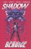 SHADOW SERVICE VOL 01 TP [9781939424815]